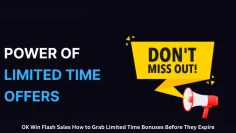 ok win flash sales how to grab limited time bonuses before they expire